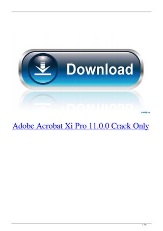 Adobe Acrobat Xi Pro 11.0 20 Final Crack Techtools